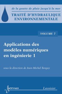 Traité d'hydraulique environnementale, volume 7