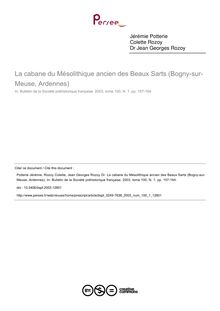 La cabane du Mésolithique ancien des Beaux Sarts (Bogny-sur-Meuse, Ardennes) - article ; n°1 ; vol.100, pg 157-164