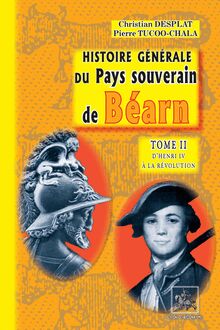 Histoire générale du Pays souverain de Béarn