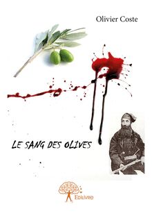 Le sang des olives