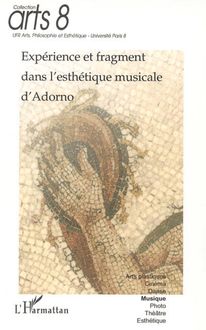Expérience et fragment dans l esthétique musicale d Adorno