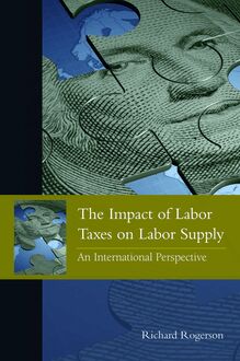 The Impact of Labor Taxes on Labor Supply