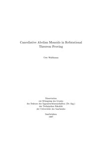Cancellative Abelian monoids in refutational theorem proving [Elektronische Ressource] / Uwe Waldmann
