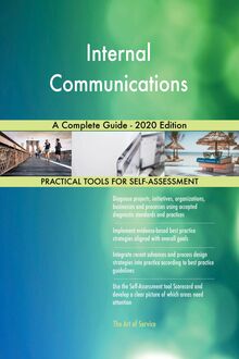 Internal Communications A Complete Guide - 2020 Edition