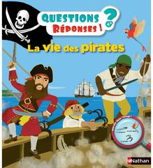 La vie des pirates - Questions/Réponses - doc dès 5 ans