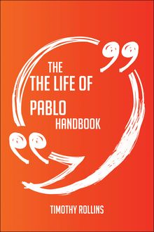 The Life of Pablo Handbook - Everything You Need To Know About The Life of Pablo