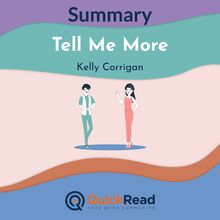 Summary: Tell Me More by Kelly Corrigan