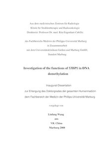 Investigation of the functions of 53BP1 in DNA demethylation [Elektronische Ressource] / vorgelegt von Linfang Wang