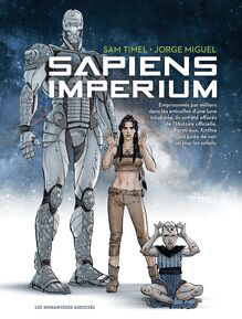 Sapiens Imperium partie 1