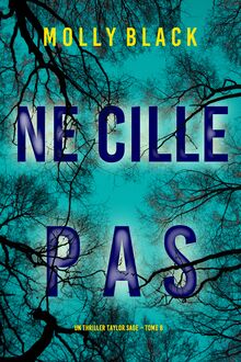 Ne Cille Pas (Un thriller Taylor Sage – Tome 8)