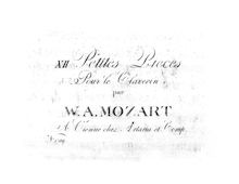 Partition Complete Book, XII Petites Pièces Pour le Clavecin par W.A. Mozart