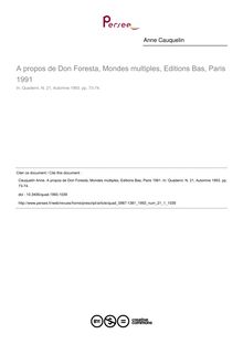A propos de Don Foresta, Mondes multiples, Editions Bas, Paris 1991 - article ; n°1 ; vol.21, pg 73-74