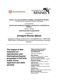 The impact of diet treatment on reproduction and thermophysiological processes in the land snails Cornu aspersum and Helix pomatia [Elektronische Ressource] / présentée par Annegret Nicolai