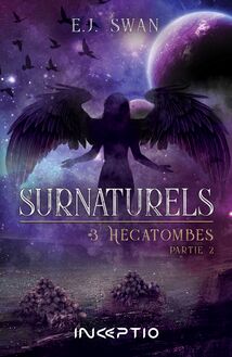 Surnaturels - #3 Hécatombes Partie 2