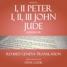 Books of I, II Peter; I, II, III John; Jude Audiobook: From the Revised Geneva Translation