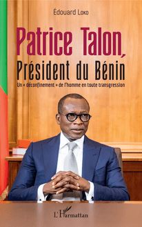 Patrice Talon, Président du Bénin