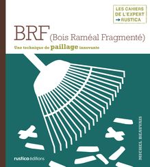 BRF (Bois Raméal Fragmenté)