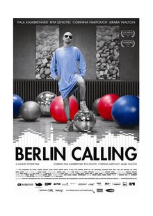 Berlin Calling, Movie by Hannes Stoehr, Presskit