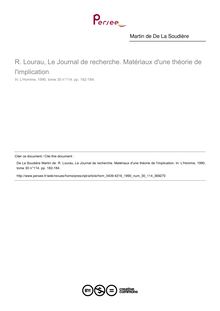 R. Lourau, Le Journal de recherche. Matériaux d une théorie de l implication  ; n°114 ; vol.30, pg 182-184
