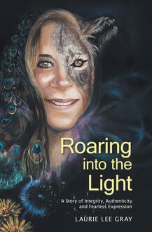 Roaring into the Light