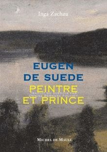 Eugen de Suède Peintre et Prince