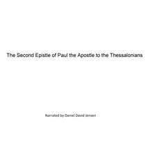 The Second Epistle of Paul the Apostle to the Thessalonians