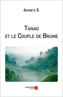 Tanao et le Couple de Brume