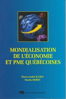 Mondialisation de l économie et PME québécoises