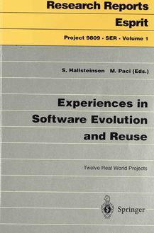 Experiences in software evolution and reuse
