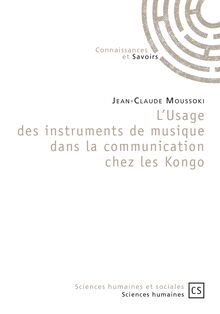 L Usage des instruments de musique dans la communication chez les Kongo