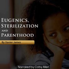 Eugenics, Sterilization and Planned Parenthood