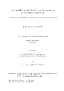 A Comparative Study on Optimization in Structural Acoustics [Elektronische Ressource] / Mostafa Ranjbar. Gutachter: Hans-Jürgen Hardtke ; Steffen Marburg ; Ariosto Bretanha Jorge. Betreuer: Hans-Jürgen Hardtke