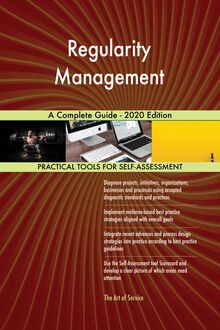 Regularity Management A Complete Guide - 2020 Edition