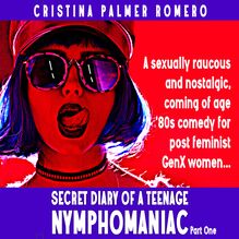 Secret Diary of a Teenage Nymphomaniac