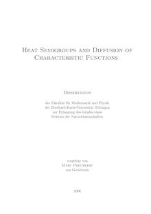 Heat semigroups and diffusion of characteristic functions [Elektronische Ressource] / vorgelegt von Marc Preunkert