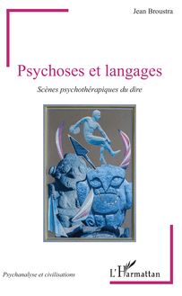 Psychoses et langages