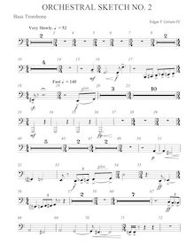 Partition basse Trombone, Orchestral Sketch No.2, Girtain IV, Edgar