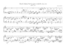 Partition , Durch Adams Fall ist ganz verderbt, BWV 1101, pour Neumeister Collection, BWV 1090-1120