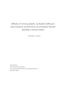 Effects of mixing depth, turbulent diffusion and nutrient enrichment on enclosed marine plankton communities [Elektronische Ressource] / Thomas J. Kunz