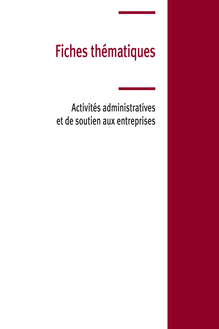 Fiches thématiques sur les activités administratives et le soutien aux entreprises - Les services en France - Insee Références web - Édition 2011 - Données 2008