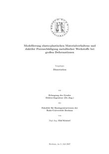 Modeling of elasto-plastic material behavior and ductile micropore damage of metallic materials at large deformations [Elektronische Ressource] / from Olaf Kintzel