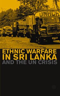 Ethnic Warfare in Sri Lanka and the UN Crisis