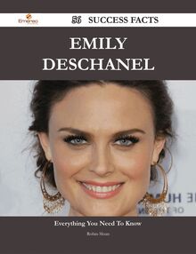 Emily Deschanel 56 Success Facts - Everything you need to know about Emily Deschanel