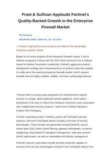 Frost & Sullivan Applauds Fortinet s Quality-Backed Growth in the Enterprise Firewall Market