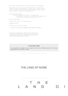 The Land of Nome - A narrative sketch of the rush to our Bering Sea - gold-fields, the country, its mines and its people, and - the history of a great conspiracy (1900-1901)