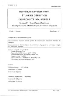Mathématiques - Sciences physiques 2007 Bac Pro - Étude et définition de produits industriels
