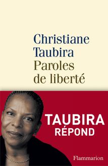 Paroles de liberté, Christiane Taubira