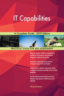 IT Capabilities A Complete Guide - 2019 Edition