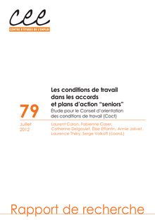 Les conditions de travail dans les accords et plans d action seniors - Etude pour le Conseil d orientation des conditions de travail (Coct)