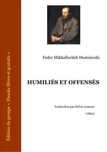 Dostoievski humilies offenses